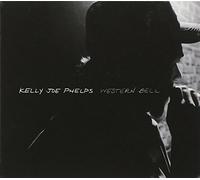Kelly Joe Phelps - Western Bell