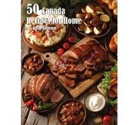 Kelly Johnson 50 Canada Recipes for Home (Tascabile)