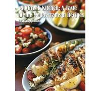 Kelly Johnson 50 Greek Kitchen (Tascabile)
