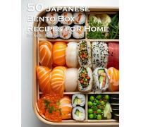 Kelly Johnson 50 Japanese Bento Box Recipes for Home (Tascabile)