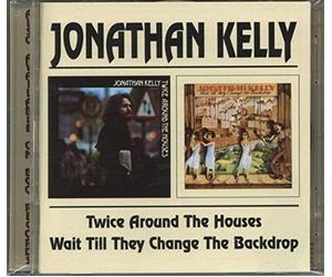 Kelly, Jonathan - Twice Around The Houses/Wait Till They Change The