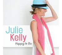 Happy To Be - Julie Kelly (Audio Cd)