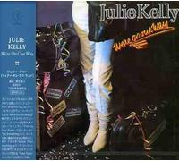 Kelly, Julie - Were On Our Way
