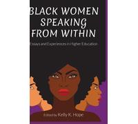 Kelly K. Hope Black Women Speaking From Within (Copertina rigida)