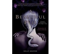Kelly Keaton A Beautiful Evil (Tascabile)