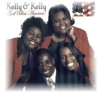 Kelly & Kelly - God Bless America!