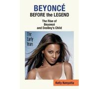 Kelly Kenyatta Beyonce (Tascabile)