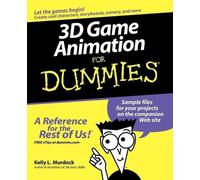 Kelly L. Murdock 3D Game Animation For Dummies (Tascabile)