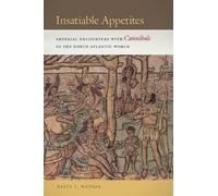 Kelly L. Watson Insatiable Appetites (Copertina rigida) Early American Places