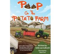 Kelly Lee Culbreth Poop On The Potato Farm (Copertina rigida)