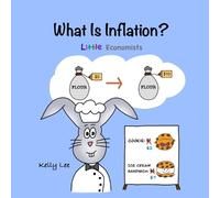 Kelly Lee What Is Inflation? (Tascabile) Little Economists