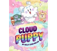 Kelly Leigh Miller Cloud Puppy (Copertina rigida) Cloud Puppy