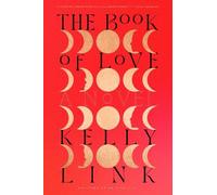 The Book of Love: A Novel