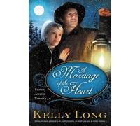 Kelly Long A Marriage of the Heart (Tascabile)