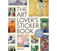Kelly Lynch The Art Lover's Sticker Book (Copertina rigida)