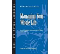Kelly M Hannum Marian N Ruderman Phillip W Bra Managing Your Whole L (Tascabile)