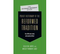 Kelly M. Kapic Wesley Vander Pocket Dictionary of the Reformed Trad (Tascabile)