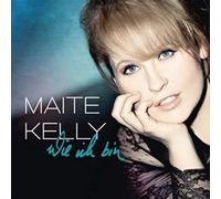Kelly Maite - Wie Ich Bin