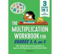 Kelly Malloy MS The Multiplication Workbook for Grades 3, 4, and 5 (Tascabile)
