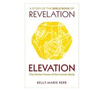 Kelly-Marie Kerr Elevation (Tascabile)