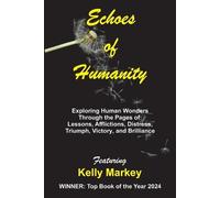 Kelly Markey Echoes of Humanity (Tascabile)