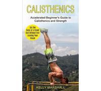 Kelly Marshall Calisthenics (Tascabile)