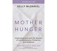 Kelly McDaniel Mother Hunger, Revised Edition (Tascabile)
