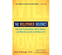 Kelly McGonigal The Willpower Instinct (Tascabile)