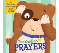 Kelly McIntosh Peek-A-Boo Prayers (Libro di cartone)