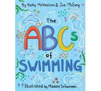 Kelly McKesten Joe McEvoy The ABCs of Swimming (Tascabile)