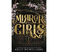 Kelly McWilliams Mirror Girls (Tascabile)