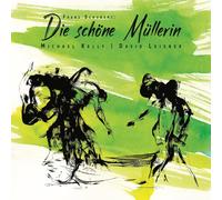 Kelly Michael Franz Schubert: Die schöne Müllerin (CD)