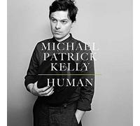 Kelly, Michael Patrick - Human