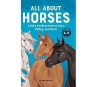 Kelly Milner Halls All About Horses (Copertina rigida)