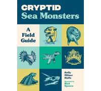 Kelly Milner Halls Cryptid Sea Monsters (Tascabile) Cryptid Books