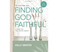 Kelly Minter Finding God Faith Bible Study Book with Video Access (Tascabile)