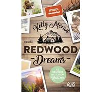 Kelly Moran Ani Redwood Dreams - Es beginnt mit einem Knistern: Roma (Tascabile)