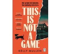 Kelly Mullen This Is Not a Game (Tascabile)