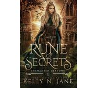 Kelly N Jane Rune of Secrets (Tascabile) Enchanted Shadows