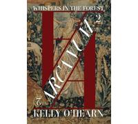 Kelly O'Hearn Arcanum (Copertina rigida) Arcanum