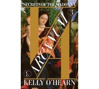 Kelly O'Hearn Arcanum (Tascabile) Arcanum