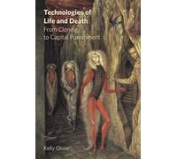 Kelly Oliver Technologies of Life and Death (Copertina rigida)