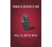 Kelly Oliver Women as Weapons of War (Copertina rigida)
