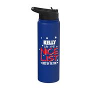 Kelly On The Nice List Divertente Natale Nome Kelly Stainless Steel Insulated Water Bottle
