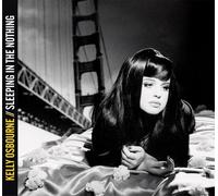 Kelly Osbourne - Sleeping in the Nothing