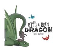 Kelly Partner The Little Green Dragon (Copertina rigida)