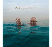 Kelly, Paul - Life Is Fine