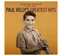 Kelly, Paul - Songs From The South. Greatest Hits (1985-2019)
