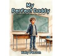 Kelly Pexton My Perfect Daddy (Tascabile)