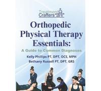 Kelly Phillips Bethany Russel Orthopedic Physical Therapy Essential (Tascabile)